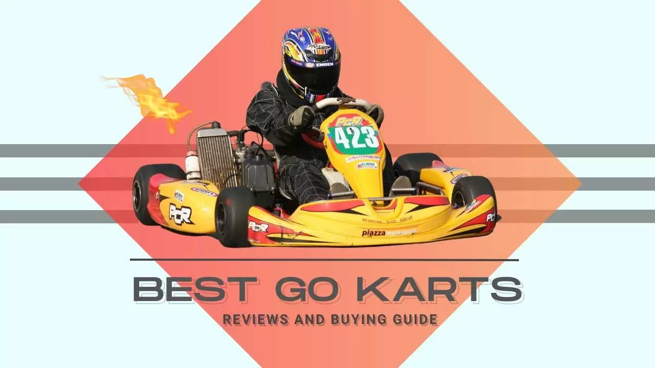Best Go karts In 2023, Latest Reviews And Buying Guide